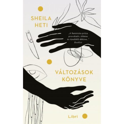 Sheila Heti: Változások könyve