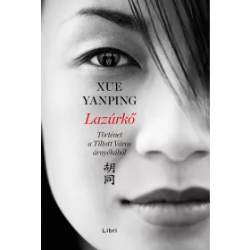 Xue Yanping: Lazúrkő
