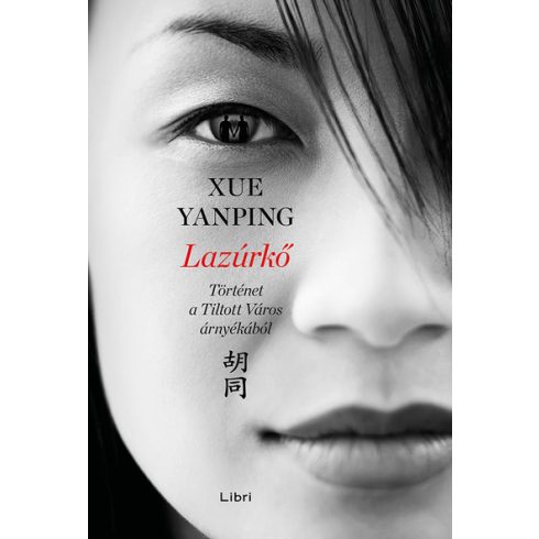 Xue Yanping: Lazúrkő