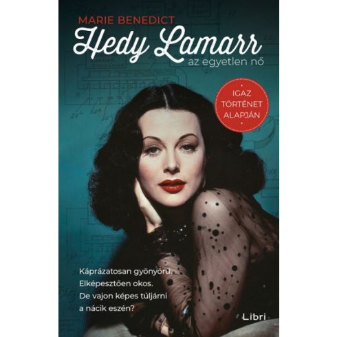 Marie Benedict: Hedy Lamarr, az egyetlen nő