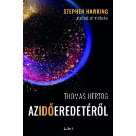 Thomas Hertog: Az idő eredetéről