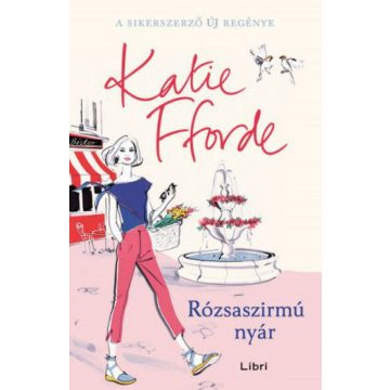 Katie Fforde: Rózsaszirmú nyár