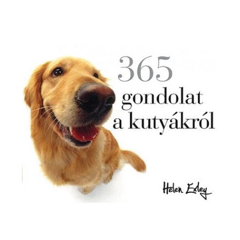 Helen Exley: 365 gondolat a kutyákról