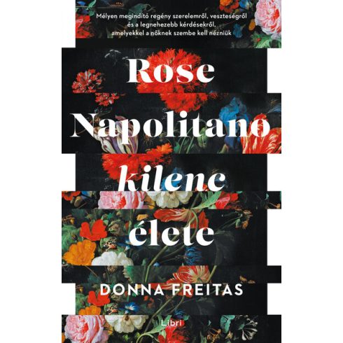 Donna Freitas: Rose Napolitano kilenc élete