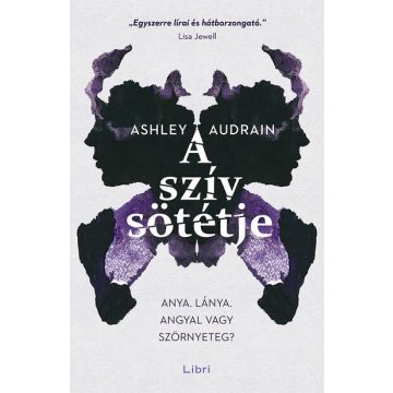 Ashley Audrain: A szív sötétje