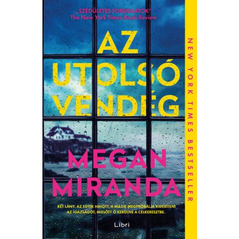 Megan Miranda: Az utolsó vendég