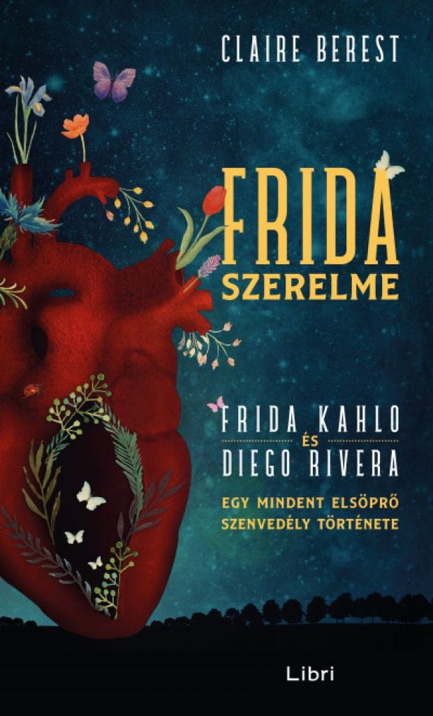 Claire Berest Frida szerelme Egy mindent els pr szenved