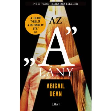 Abigail Dean, Hoppán Eszter: Az A" lány"