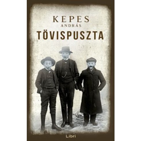 Kepes András: Tövispuszta