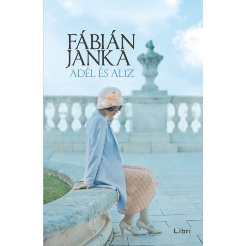 Fábián Janka: Adél és Aliz