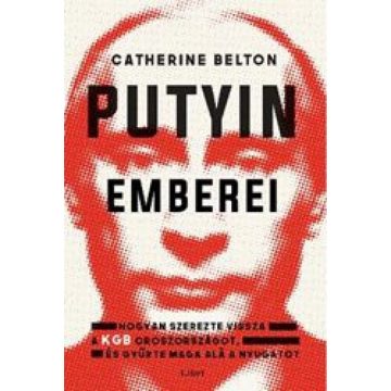 Cathrine Belton: Putyin emberei