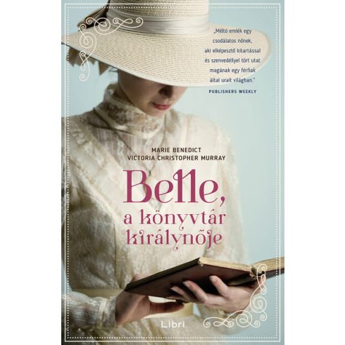 Marie Benedict, Victoria Christopher Murray: Belle, a könyvtár királynője