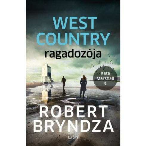 Robert Bryndza: West Country ragadozója - Kate Marshall 3.