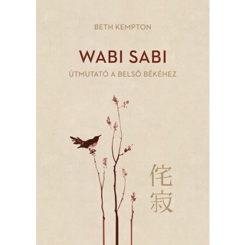 Beth Kempton: Wabi sabi – Útmutató a belső békéhez