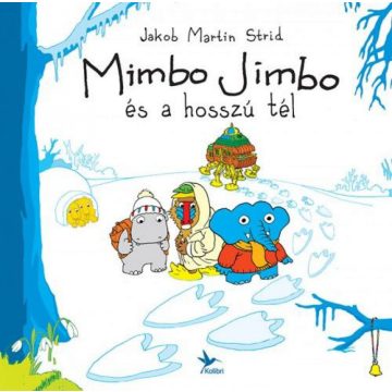 Jakob Martin Strid: Mimbo Jimbo és a hosszú tél