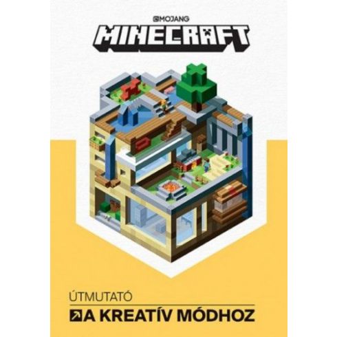 : Minecraft - Útmutató a kreatív módhoz