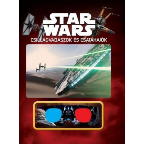 : Star Wars - Csillagvadászok és csatahajók (3D-s szemüveggel)