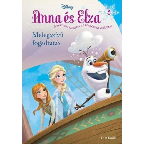 Disney: Anna és Elza 3. - Melegszívű fogadtatás