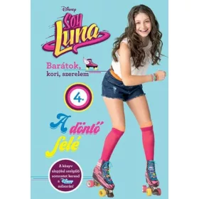 Disney: Soy Luna 4. - A döntő felé