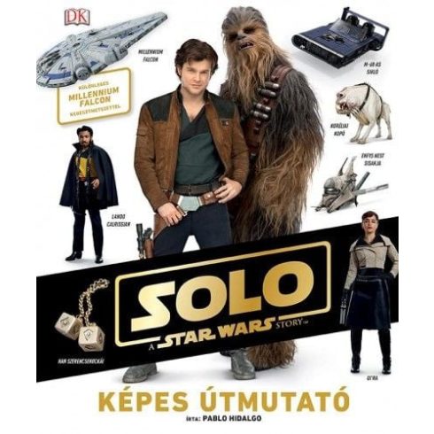 Star Wars - Solo - Képes Útmutató