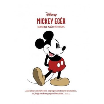   Disney: Disney - Mickey egér - Klasszikus mesék gyűjteménye