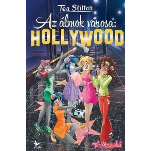 Tea Stilton: Az álmok városa: Hollywood