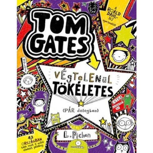 Liz Pichon: Tom Gates végtelenül tökéletes (pár dologban) - Tom Gates 5.