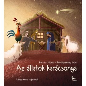   Bajzáth Mária, Probojcsevity Iván: Az állatok karácsonya