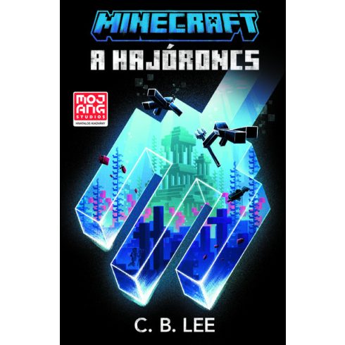 C. B. Lee: Minecraft - A hajóroncs