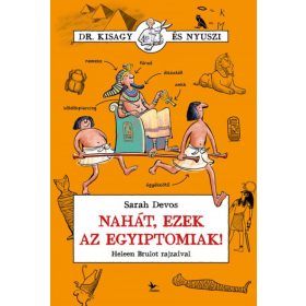 Sarah Devos: Nahát, ezek az egyiptomiak!