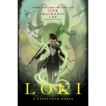Lee Mackenzi: Marvel: Loki - A csínytevő sorsa