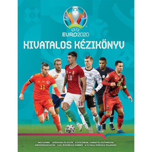 Keir Radnedge: UEFA EURO 2020 - Hivatalos kézikönyv
