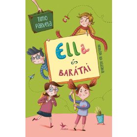 Timo Parvela: Ella és barátai