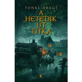 Tonke Dragt: A Hetedik Út titka