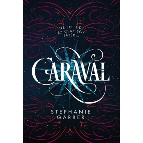 Stephanie Garber: Caraval - puha kötés