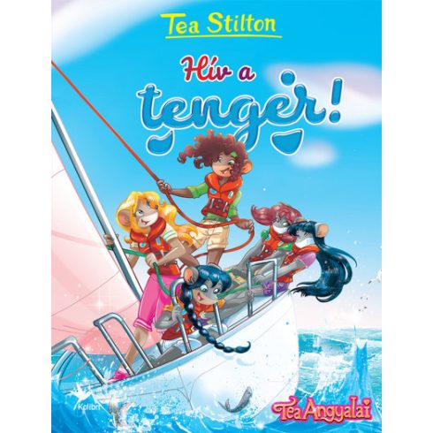 Tea Stilton: Hív a tenger!