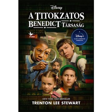  Trenton Lee Stewart: A Titokzatos Benedict Társaság - 1. rész
