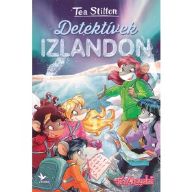 Tea Stilton: Detektívek Izlandon