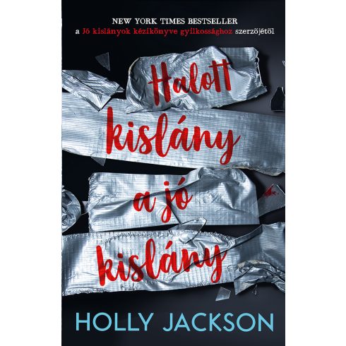 Holly Jackson: Halott kislány a jó kislány