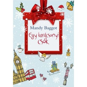 Mandy Baggot: Egy karácsonyi csók
