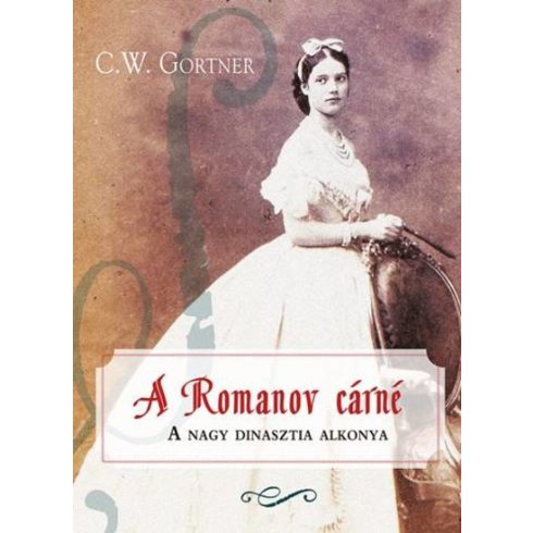 C. W. Gortner: A Romanov cárné