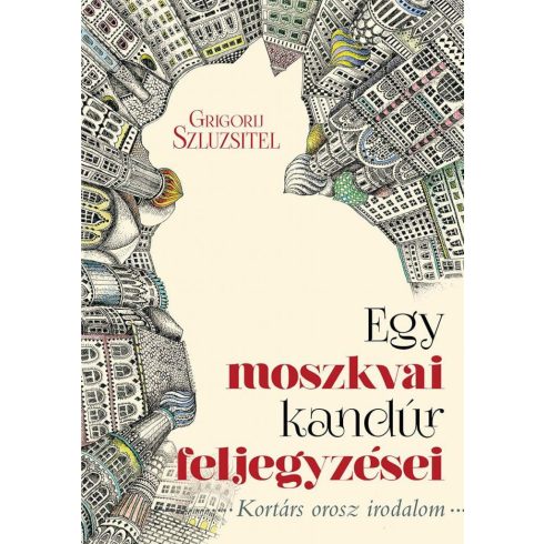 Grigorij Szluzsitel: Egy moszkvai kandúr feljegyzései