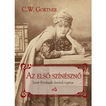 C. W. Gortner: Az első színésznő