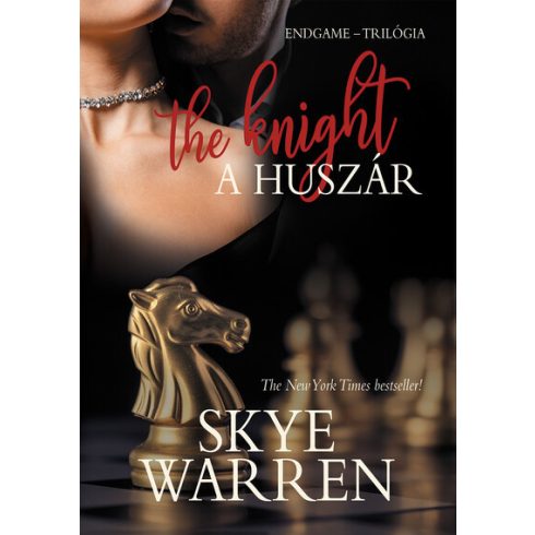 Skye Warren: A huszár - The Knight