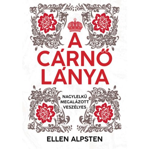 Ellen Alpsten: A cárnő lánya