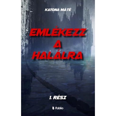 Katona Máté: Emlékezz a halálra