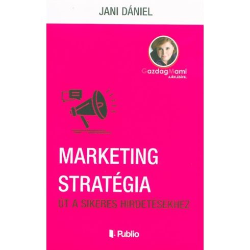 Jani Dániel: Marketing Stratégia