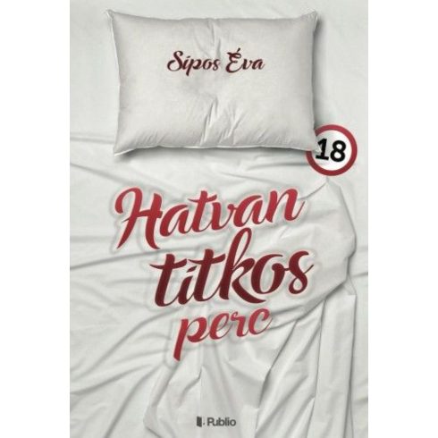 Sipos Éva: Hatvan titkos perc