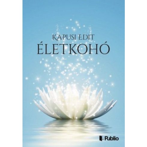 Kapusi Edit: Életkohó