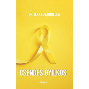Dr. Jekkel Gabriella: Csendes gyilkos